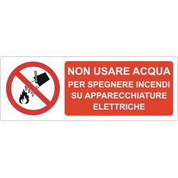 CARTELLONISTICA ADESIVA "NON USARE ACQUA SU APPARECCHI ELETTRICI" 22x8 CM